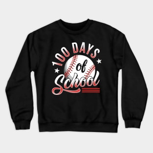 I Tackled 100 Days Of School Baseball Crewneck Sweatshirt